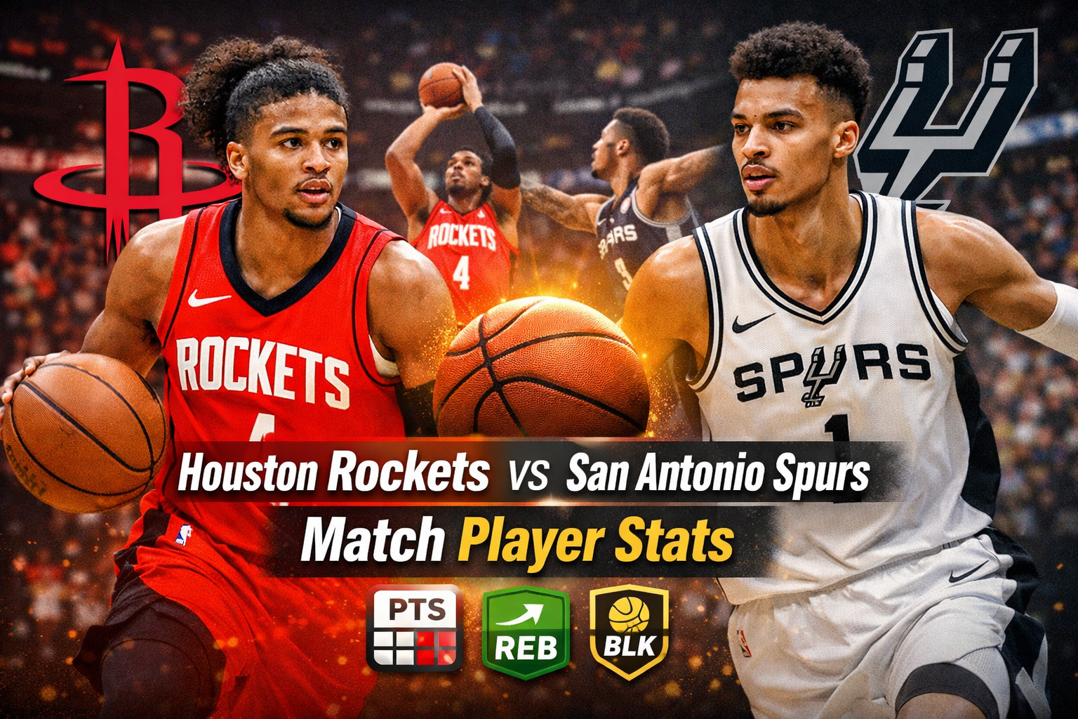 Houston Rockets vs San Antonio Spurs Match Player Stats
