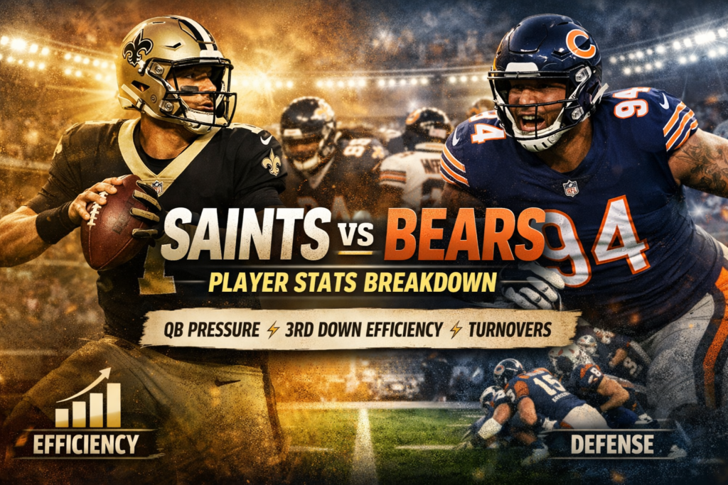 New Orleans Saints vs Chicago Bears Match Player Stats Breakdown 2026